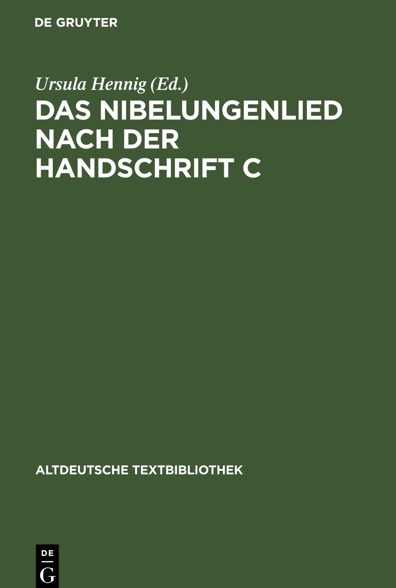Cover: 9783484200951 | Das Nibelungenlied nach der Handschrift C | Ursula Hennig | Buch | XX