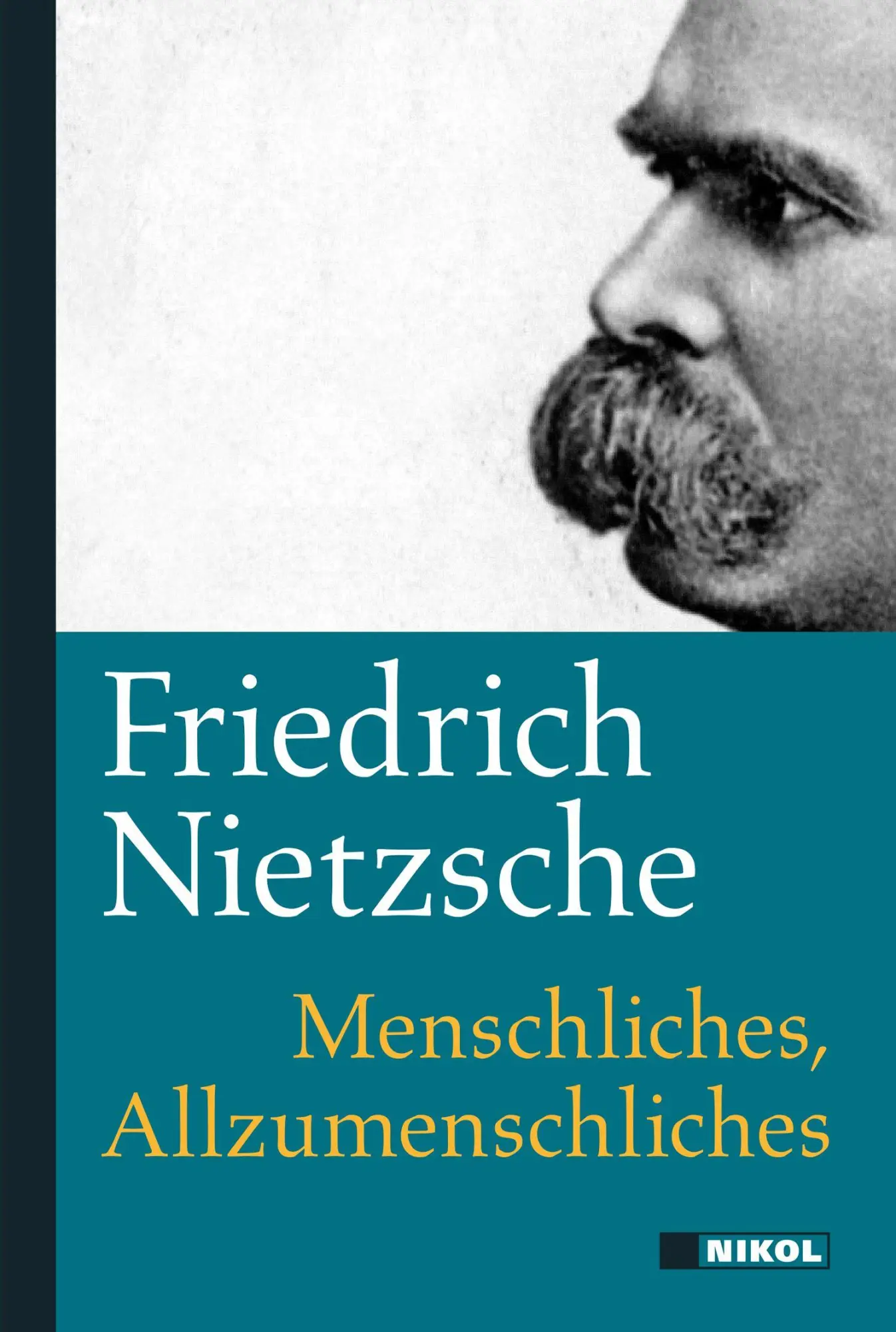 Cover: 9783690430951 | Menschliches, Allzumenschliches | Ein Buch für freie Geister | Buch