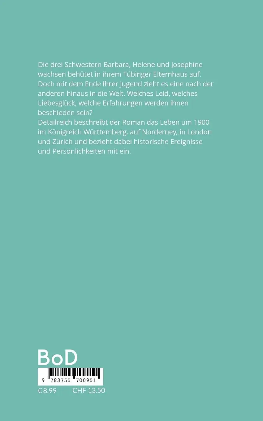 Rückseite: 9783755700951 | Die Tübinger Schwestern | Eva Carolin Seidel | Taschenbuch | Paperback