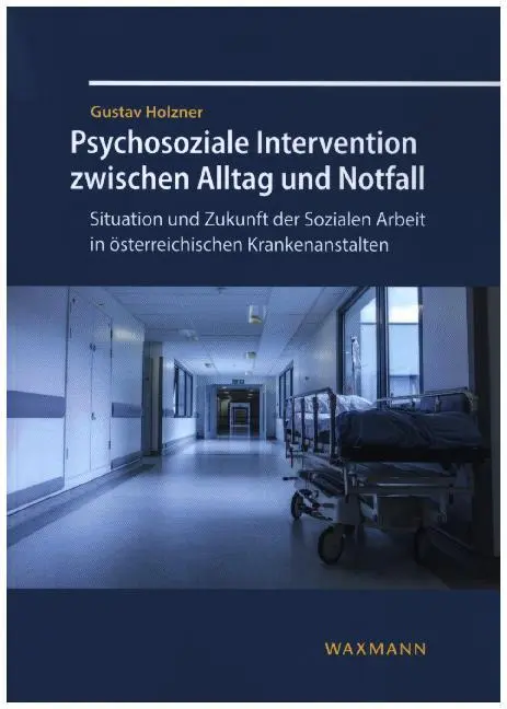Cover: 9783830940951 | Psychosoziale Intervention zwischen Alltag und Notfall | Holzner