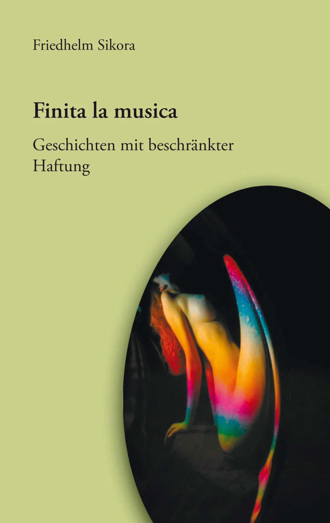 Finita la musica: Geschichten mit beschränkter Haftung