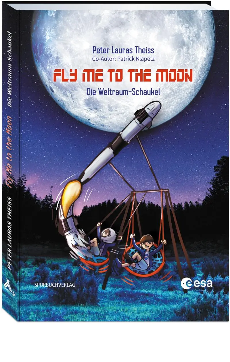Cover: 9783887780951 | Fly me to the moon | Peter Lauras Theiss (u. a.) | Buch | 96 S. | 2024
