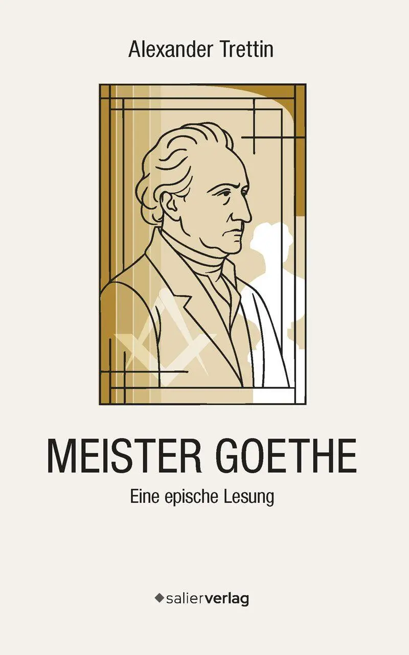 Cover: 9783962850951 | Meister Goethe | Eine epische Lesung | Alexander Trettin | Taschenbuch