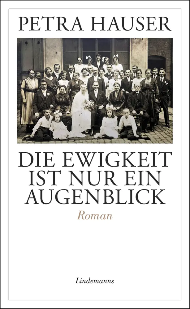 Cover: 9783963080951 | Die Ewigkeit ist nur ein Augenblick | Petra Hauser | Taschenbuch