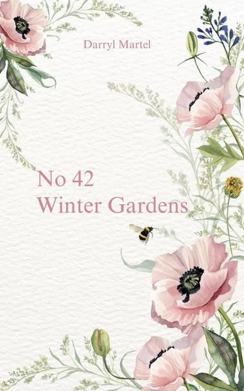 Cover: 9798227830951 | No 42 Winter Gardens | Darryl Martel | Taschenbuch | Englisch | 2024