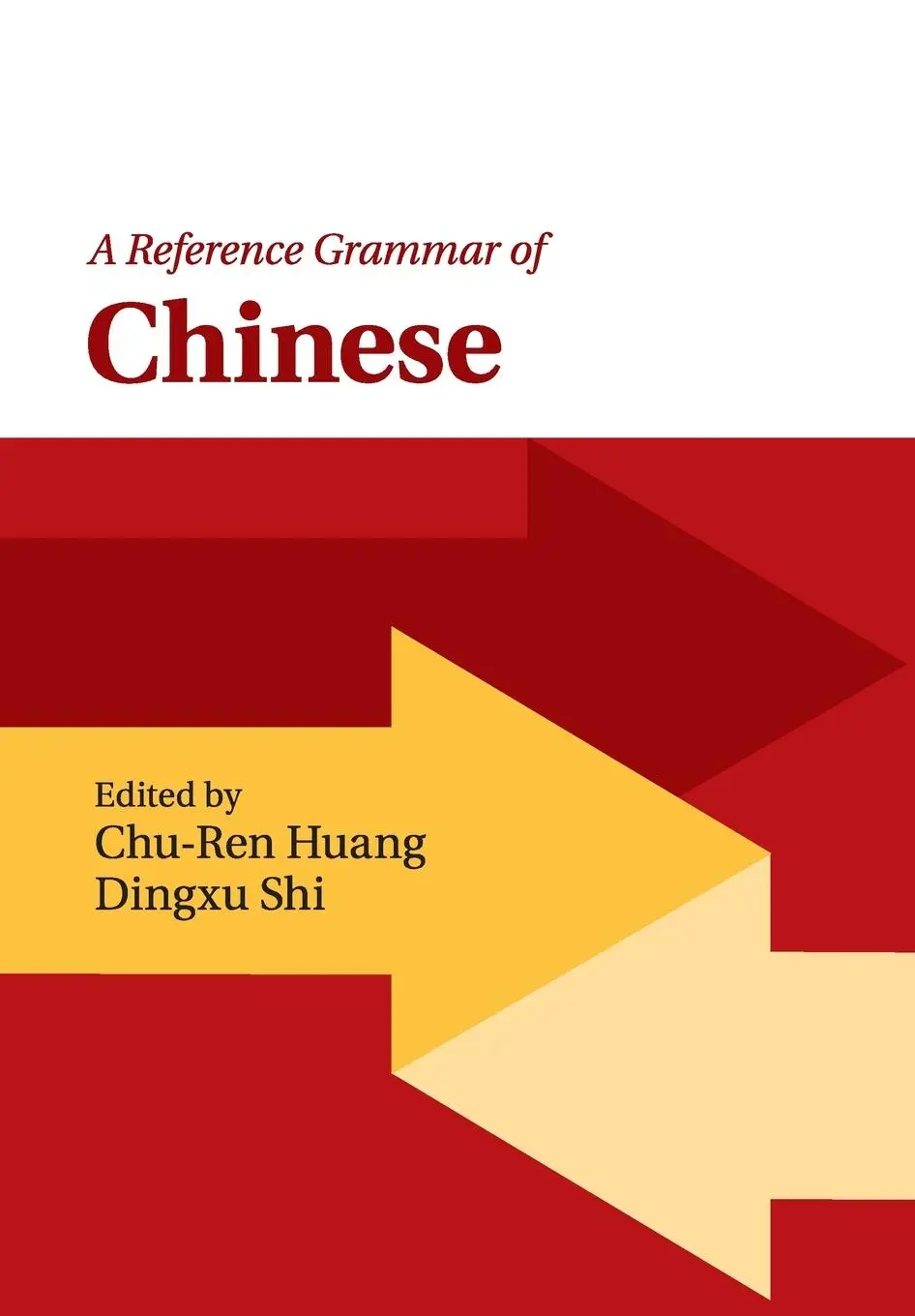 Cover: 9780521181051 | A Reference Grammar of Chinese | Chu-Ren Huang (u. a.) | Taschenbuch
