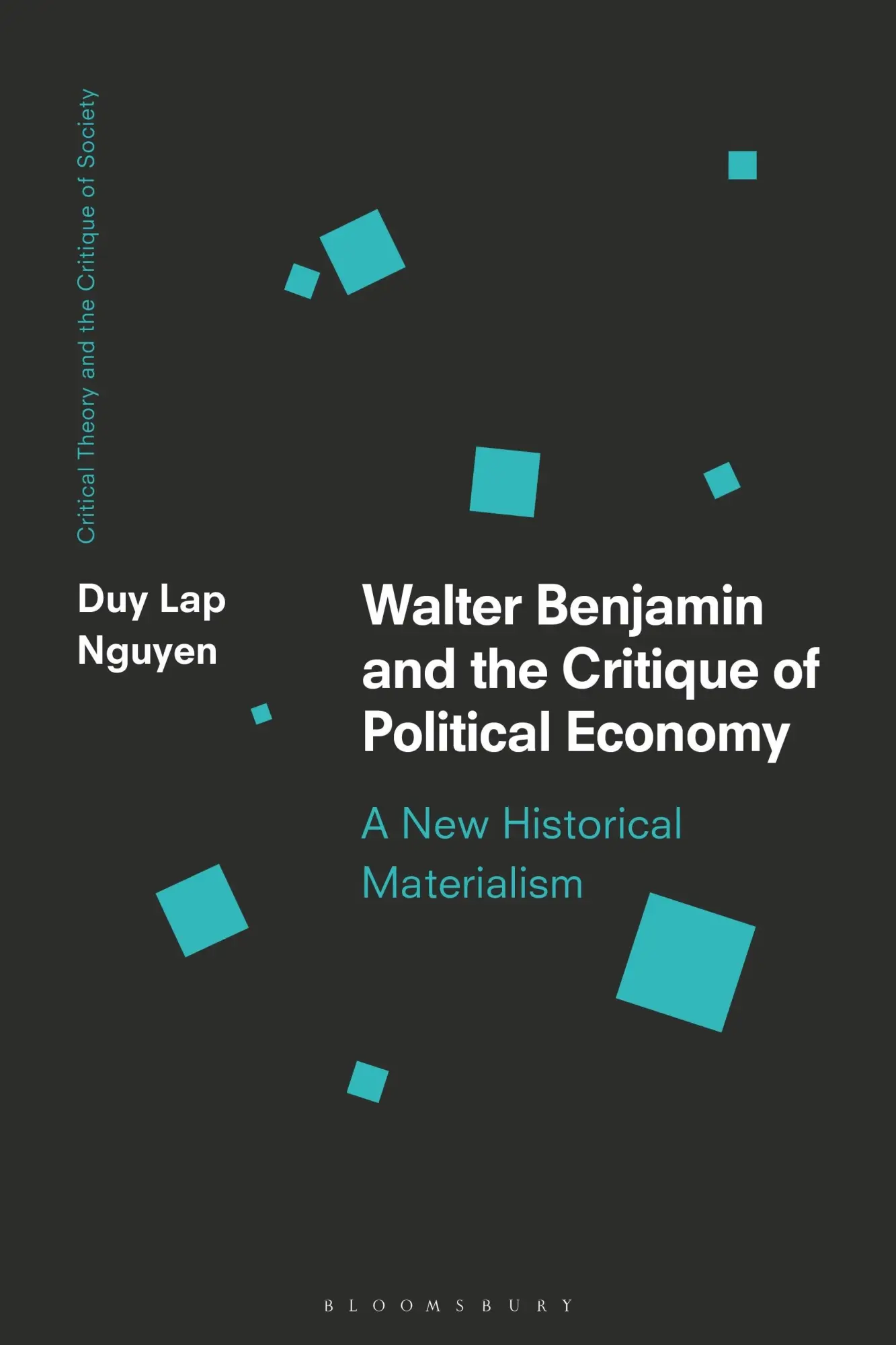 Cover: 9781350331051 | Walter Benjamin and the Critique of Political Economy | Duy Lap Nguyen