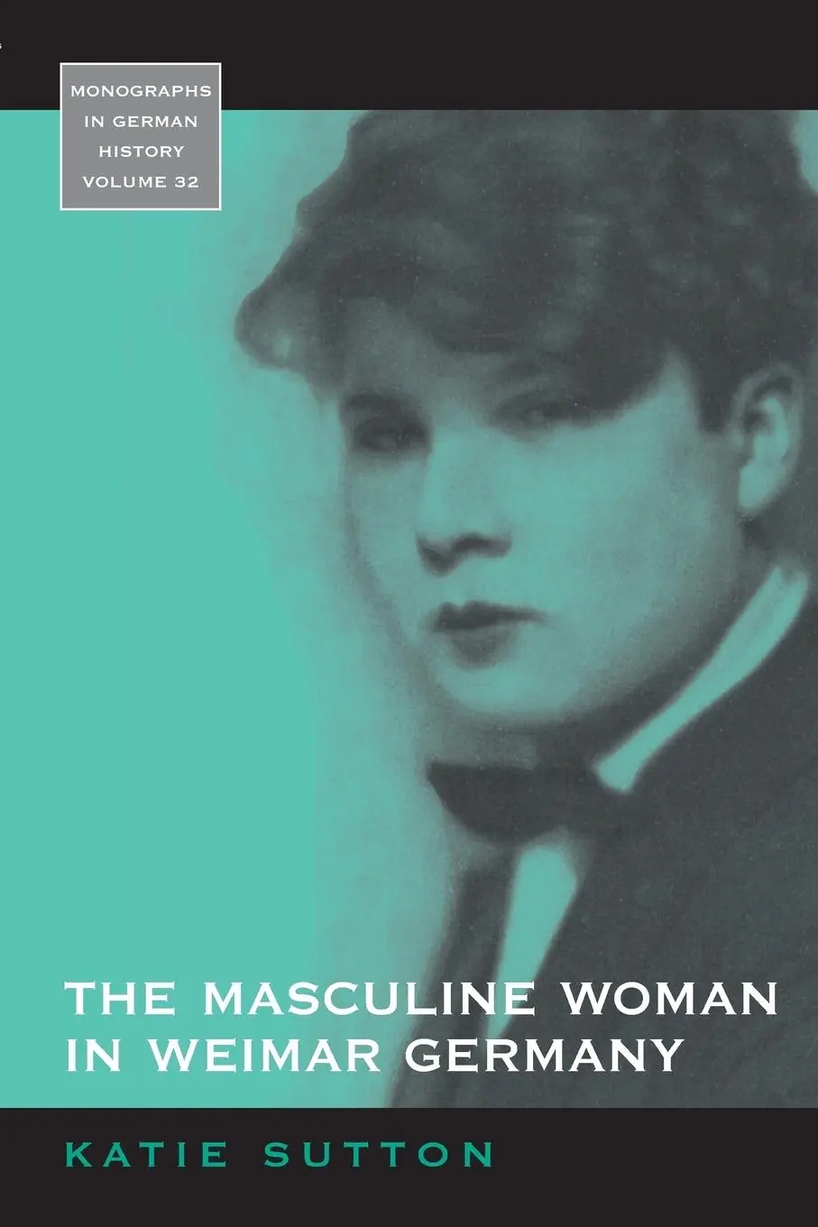 Cover: 9781782381051 | The Masculine Woman in Weimar Germany | Katie Sutton | Taschenbuch