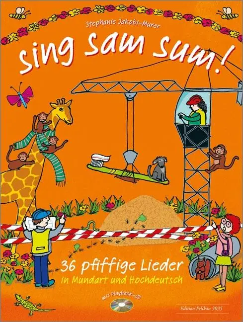 Cover: 9783038071051 | sing sam sum! | 36 pfiffige Lieder in Mundart und Hochdeutsch | 72 S.