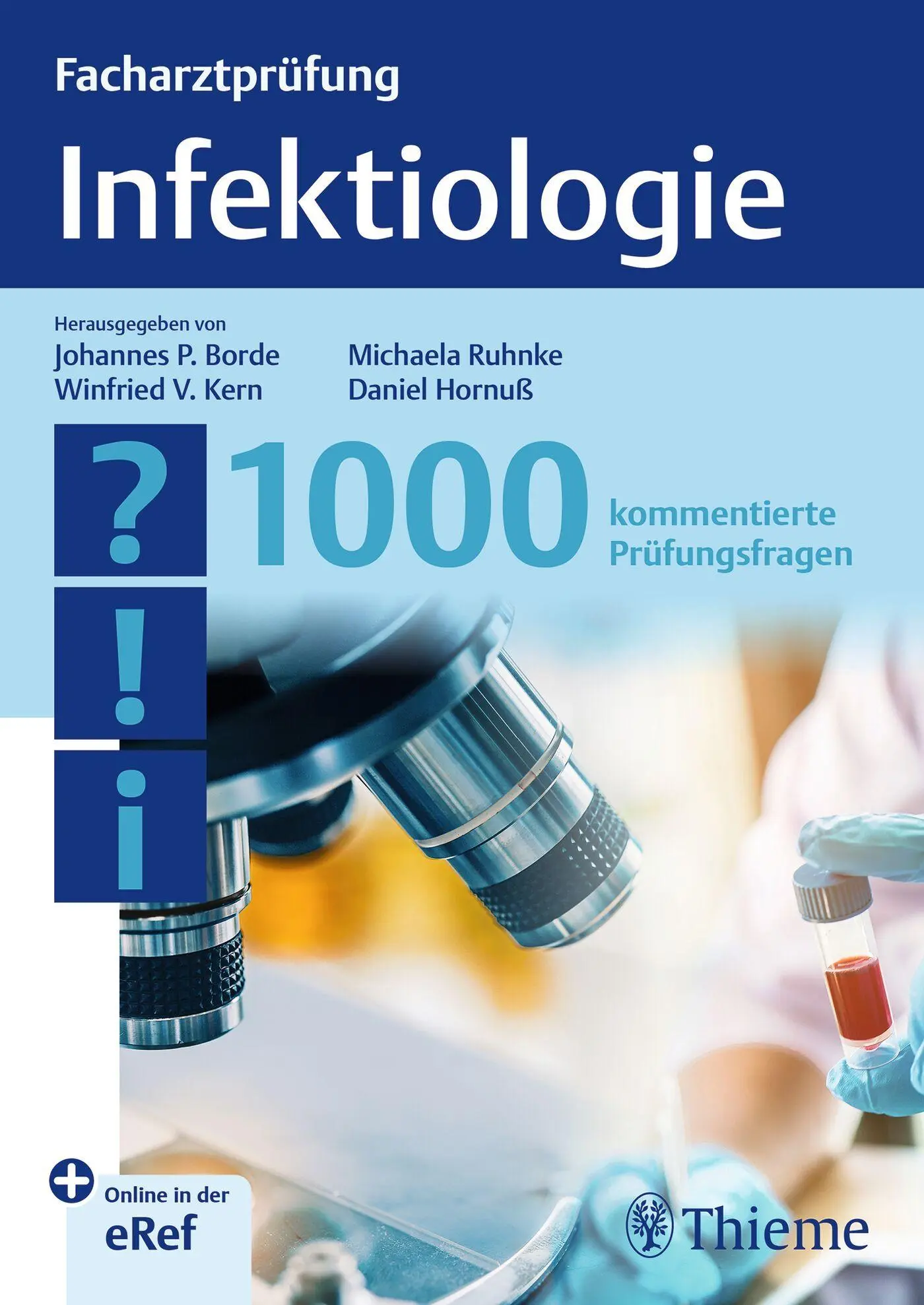 Cover: 9783132401051 | Facharztprüfung Infektiologie | 1000 kommentierte Prüfungsfragen