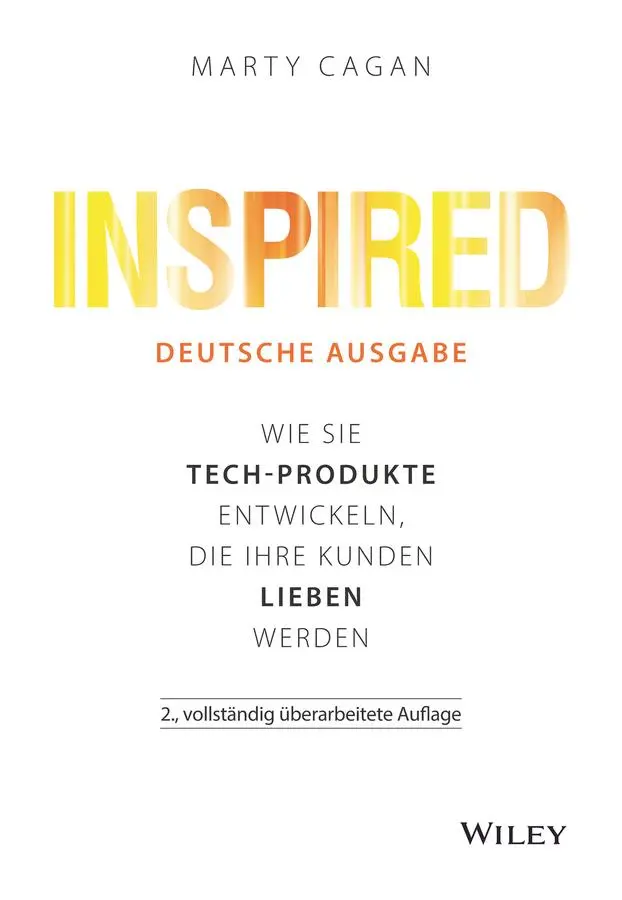 Cover: 9783527511051 | Inspired - deutsche Ausgabe | Marty Cagan | Buch | 288 S. | Deutsch