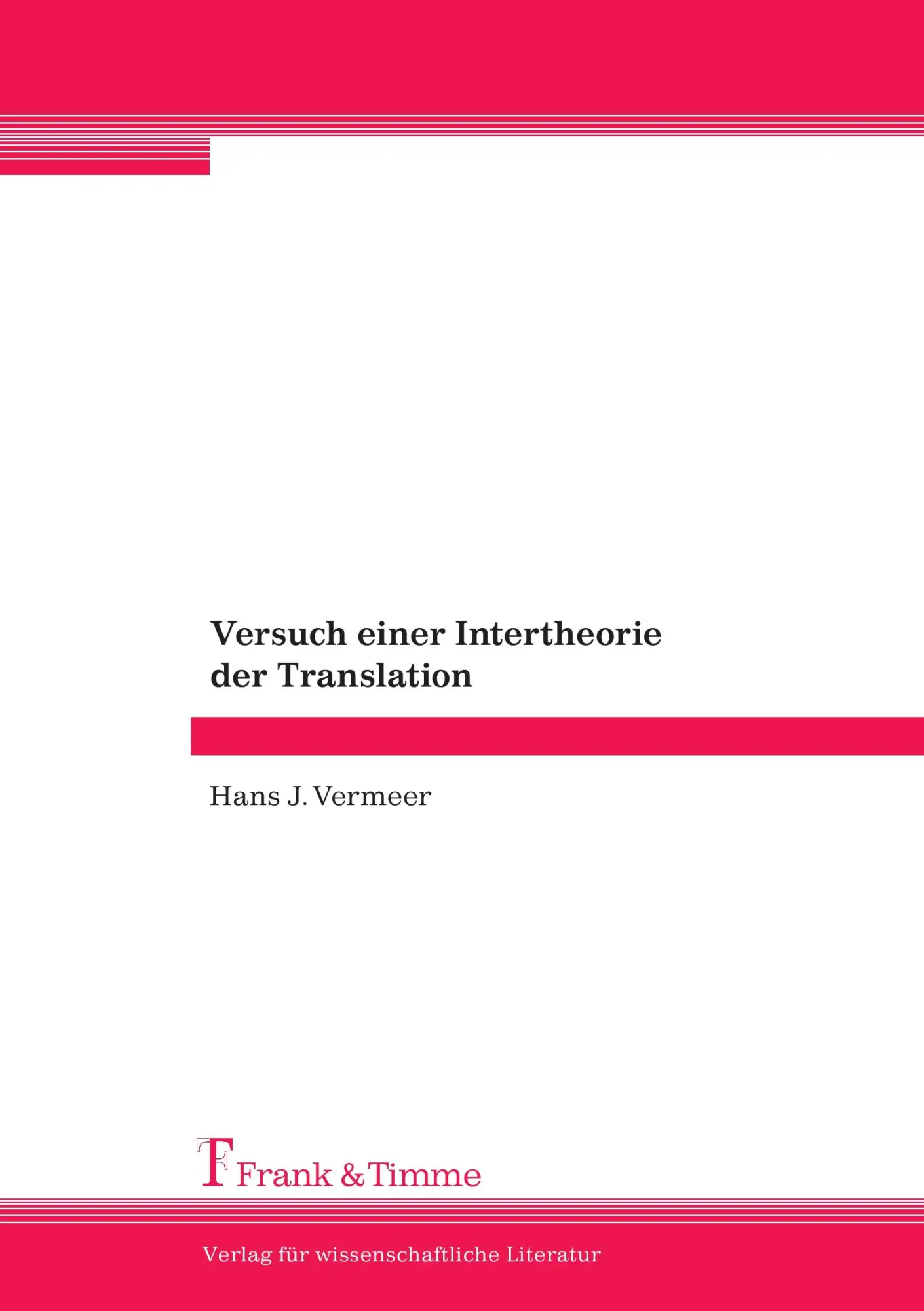 Cover: 9783865961051 | Versuch einer Intertheorie der Translation | Hans J. Vermeer | Buch