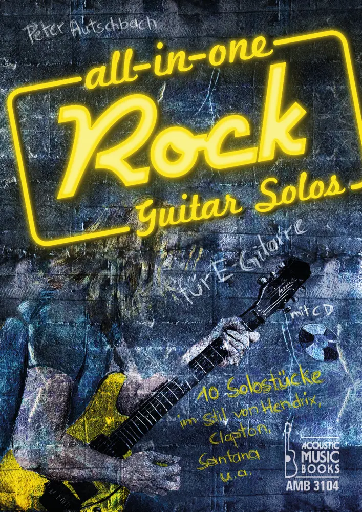 Cover: 9783869471051 | All-in-One. Rock Guitar Solos für E-Gitarre, m. Audio-CD | Autschbach