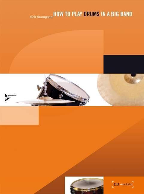 Cover: 9783892211051 | How To Play Drums In A Big Band | Rich Thompson | Buch | 70 S. | 2010
