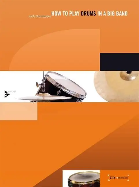 Cover: 9783892211051 | How To Play Drums In A Big Band | Rich Thompson | Buch | 70 S. | 2010