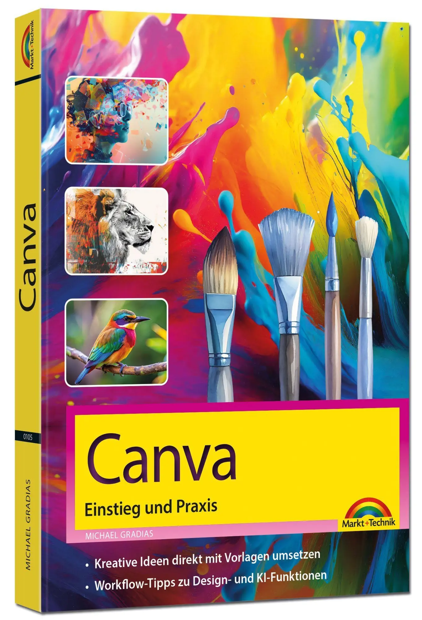 Cover: 9783988101051 | Canva - Einstieg und Praxis | Michael Gradias | Taschenbuch | 288 S.