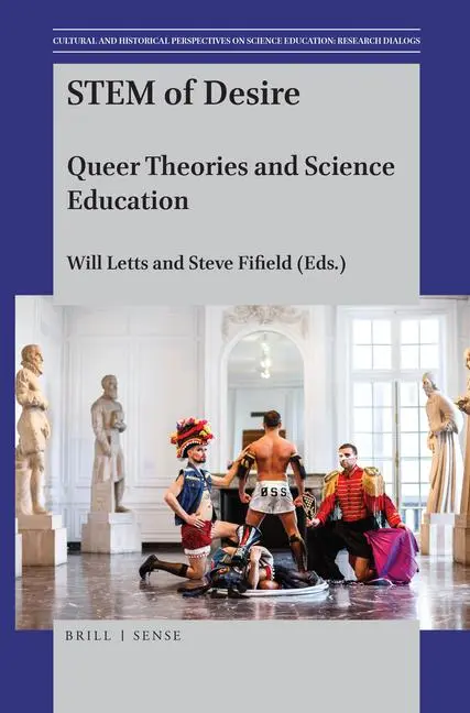 Cover: 9789004331051 | Stem of Desire | Queer Theories and Science Education | Taschenbuch
