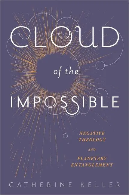 Cover: 9780231171151 | Cloud of the Impossible | Negative Theology and Planetary Entanglement