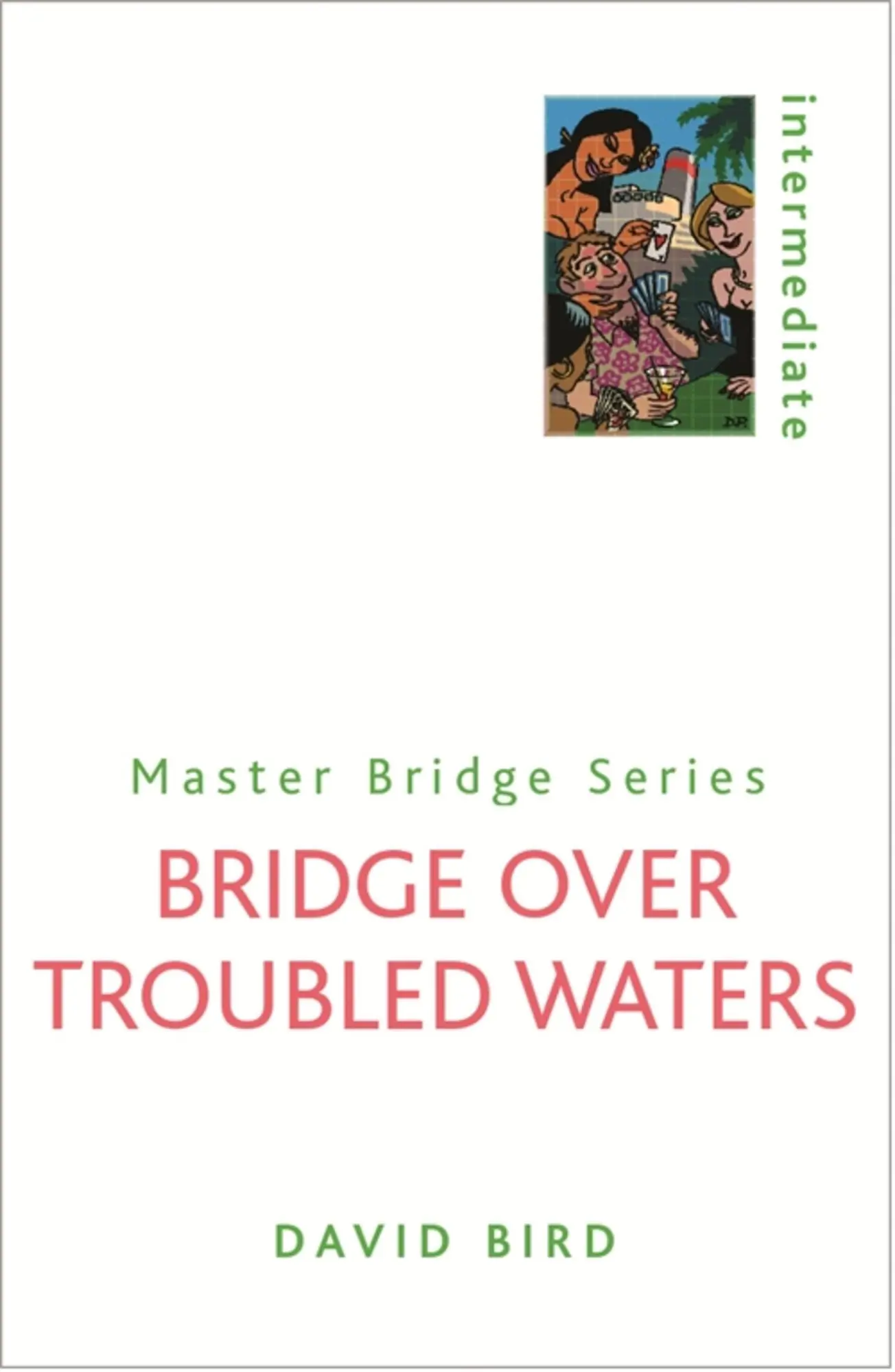 Cover: 9780304361151 | Bridge Over Troubled Waters | David Bird | Taschenbuch | Englisch
