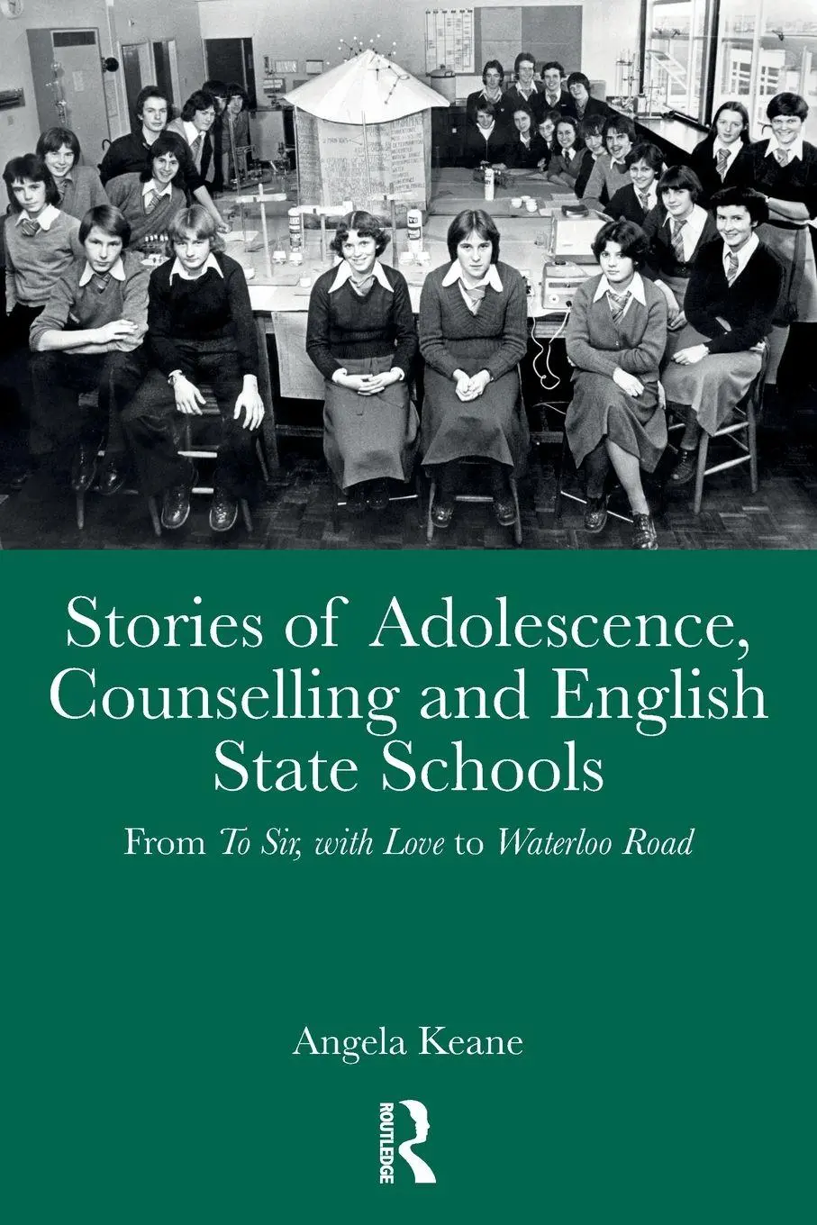 Cover: 9781041201151 | Stories of Adolescence, Counselling and English State Schools From...