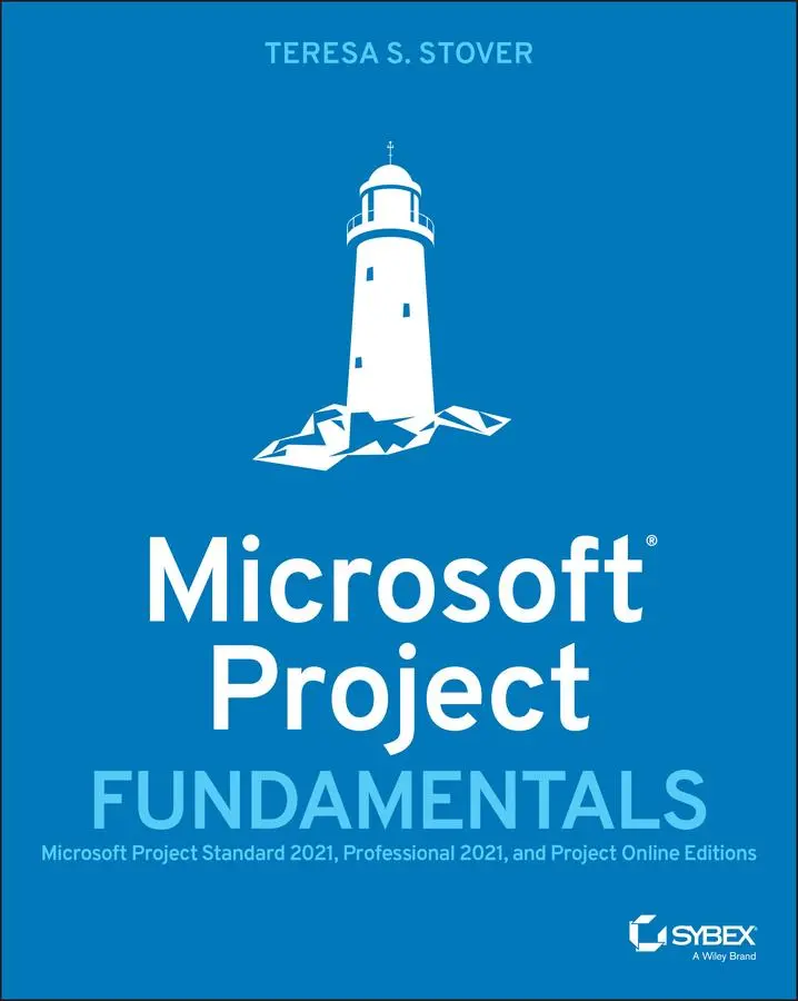 Cover: 9781119821151 | Microsoft Project Fundamentals | Teresa S Stover | Taschenbuch | 2022