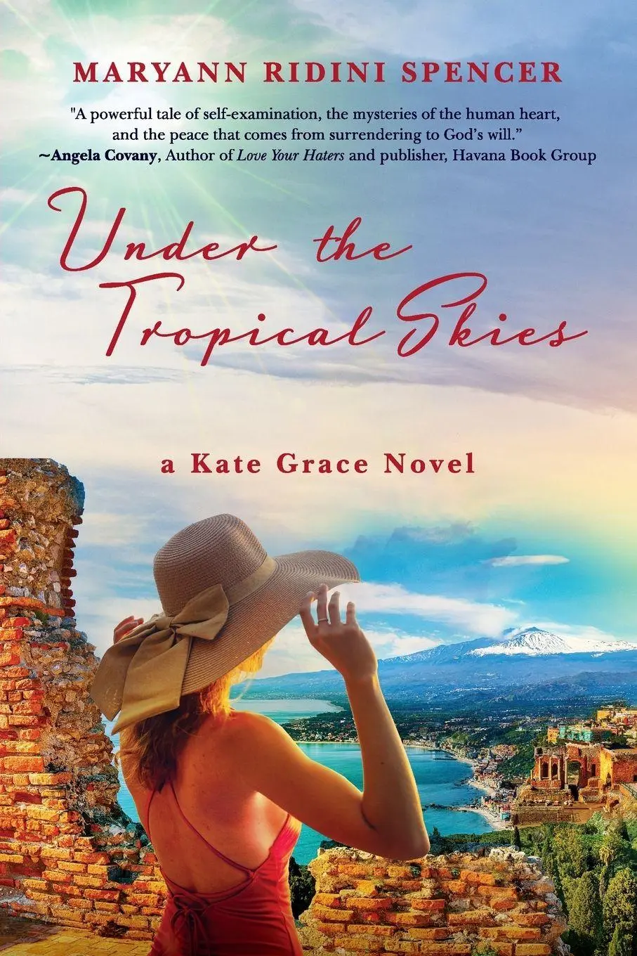 Cover: 9781736211151 | Under the Tropical Skies | a Kate Grace novel | Maryann Ridini Spencer