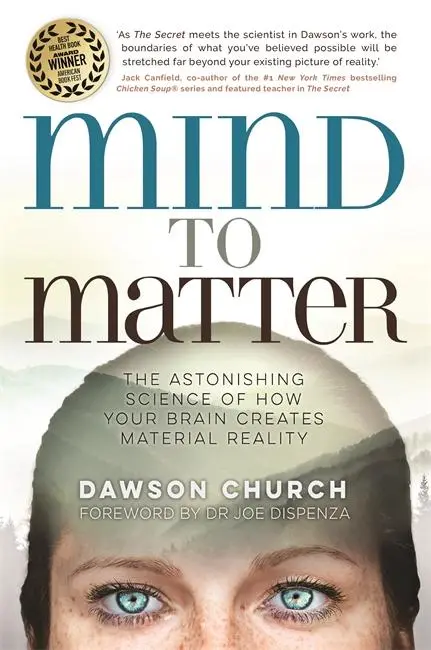 Cover: 9781788171151 | Mind to Matter | PhD Dawson Church | Kartoniert / Broschiert | 2019