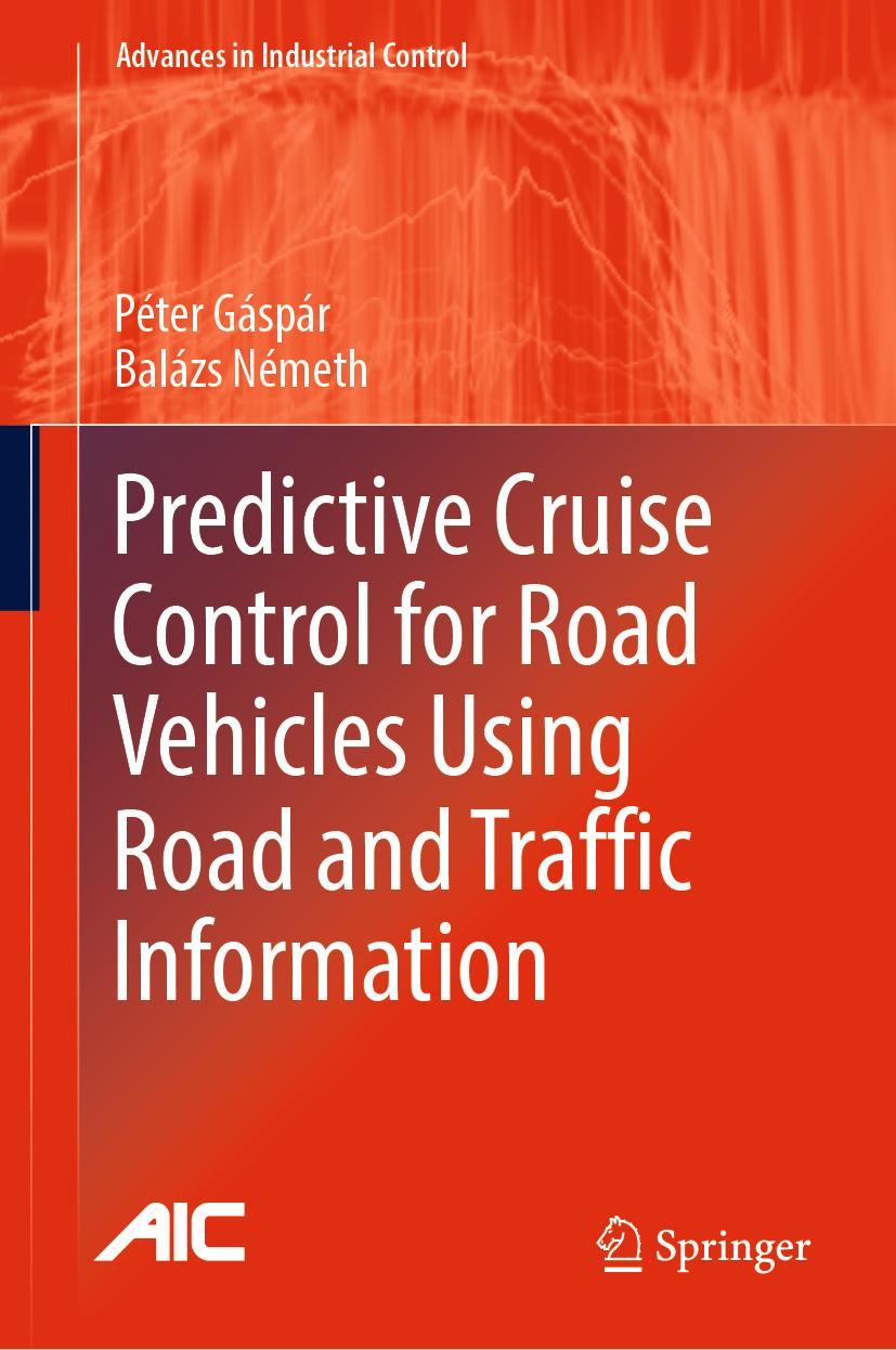 Cover: 9783030041151 | Predictive Cruise Control for Road Vehicles Using Road and Traffic...