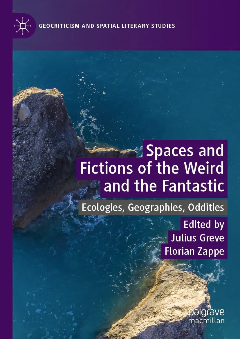 Cover: 9783030281151 | Spaces and Fictions of the Weird and the Fantastic | Zappe (u. a.)