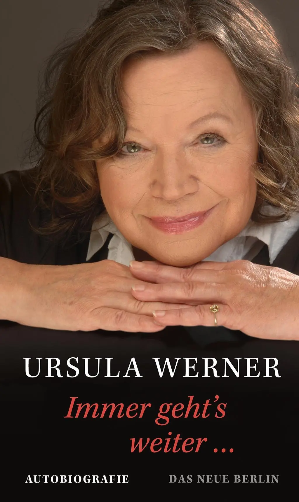 Cover: 9783360021151 | Immer geht's weiter ... | Autobiografie | Ursula Werner | Buch | 2014