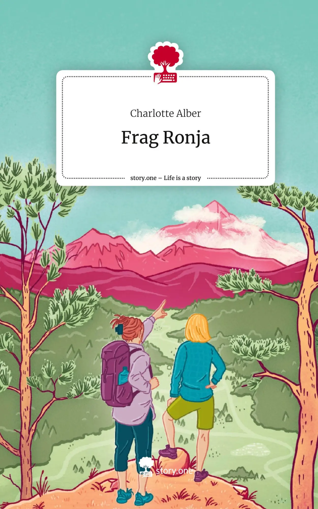 Cover: 9783711571151 | Frag Ronja. Life is a Story - story.one | Charlotte Alber | Buch
