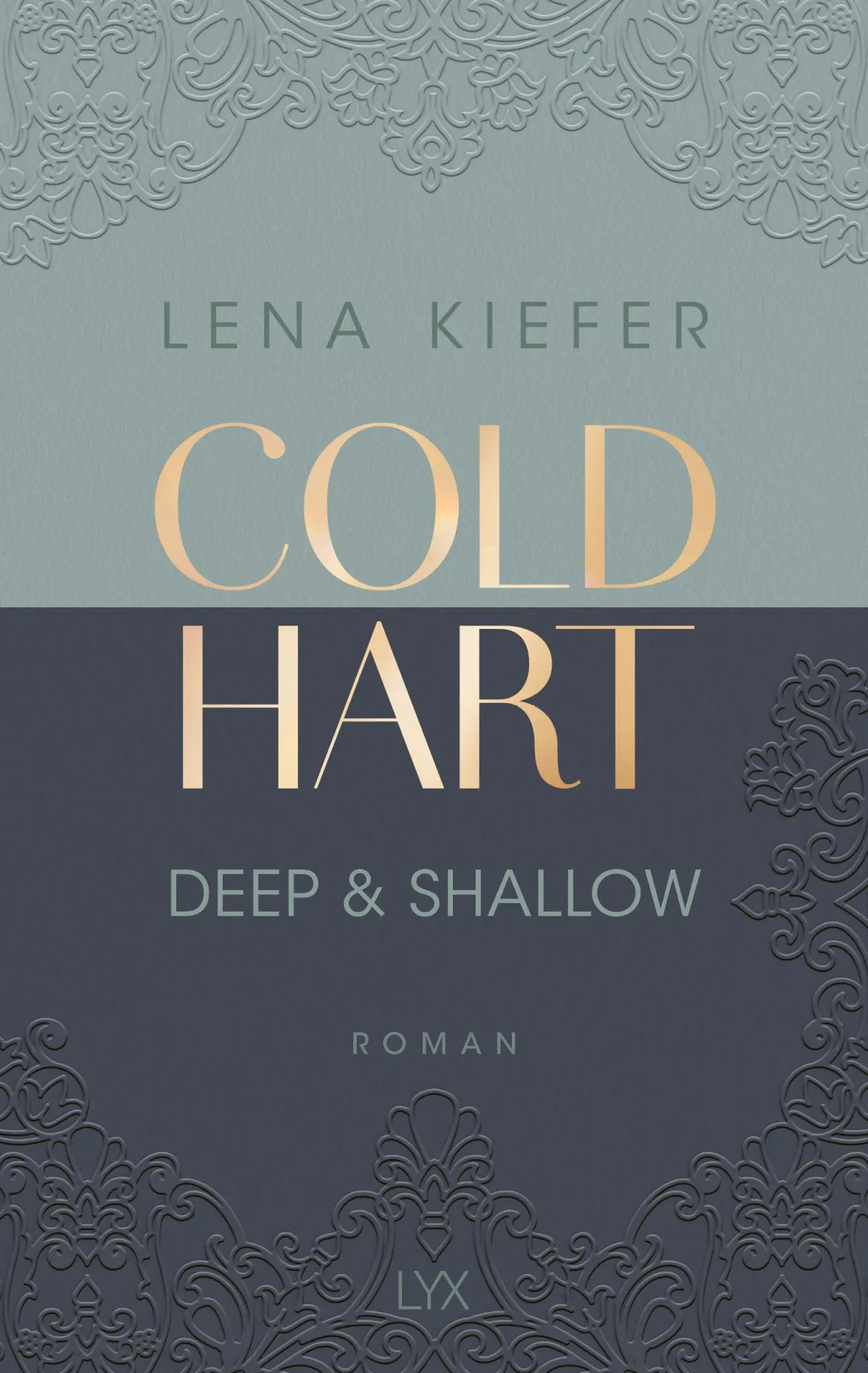 Cover: 9783736321151 | Coldhart - Deep &amp; Shallow | Lena Kiefer | Taschenbuch | Coldhart | LYX