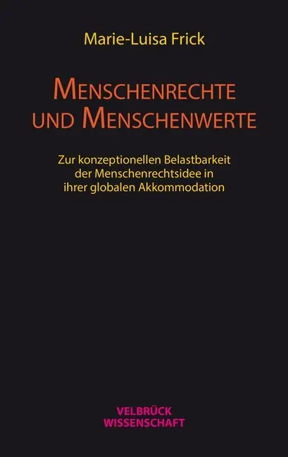 Cover: 9783958321151 | Menschenrechte und Menschenwerte | Marie-Luisa Frick | Taschenbuch