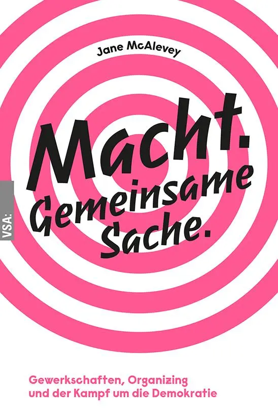Cover: 9783964881151 | Macht. Gemeinsame Sache. | Jane Mcalevey | Taschenbuch | 280 S. | 2021