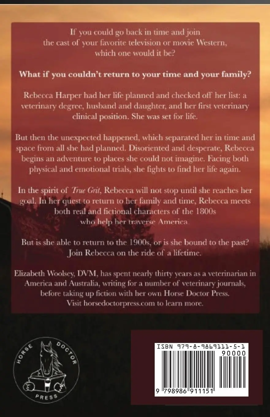 Rückseite: 9798986911151 | The Travels of Dr. Rebecca Harper A Matter of Time | Elizabeth Woolsey