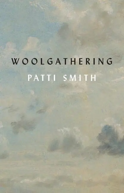 Cover: 9780811231251 | Woolgathering | Patti Smith | Taschenbuch | Kartoniert / Broschiert