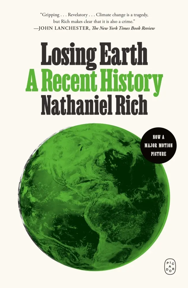 Cover: 9781250251251 | Losing Earth | A Recent History | Nathaniel Rich | Taschenbuch | 2020