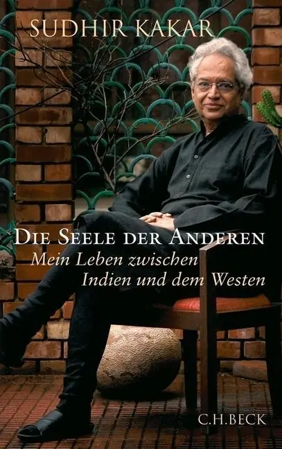 Cover: 9783406641251 | Die Seele der Anderen | Mein Leben zwischen Indien und dem Westen