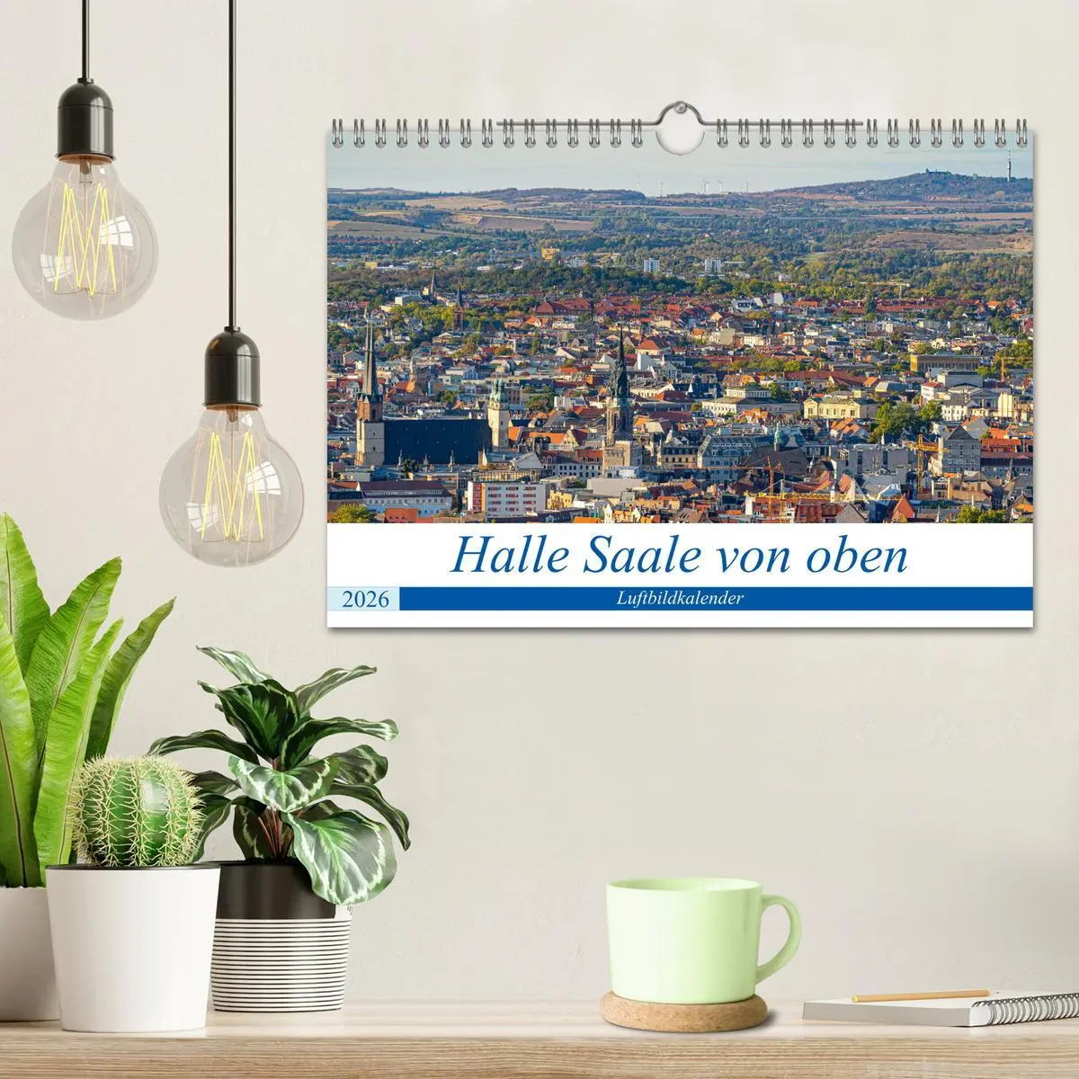 Bild: 9783457751251 | Halle an der Saale von oben (Wandkalender 2026 DIN A4 quer),...