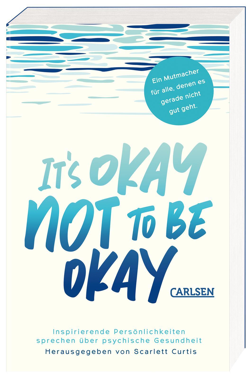 Cover: 9783551321251 | It's okay not to be okay | Scarlett Curtis | Taschenbuch | 320 S.