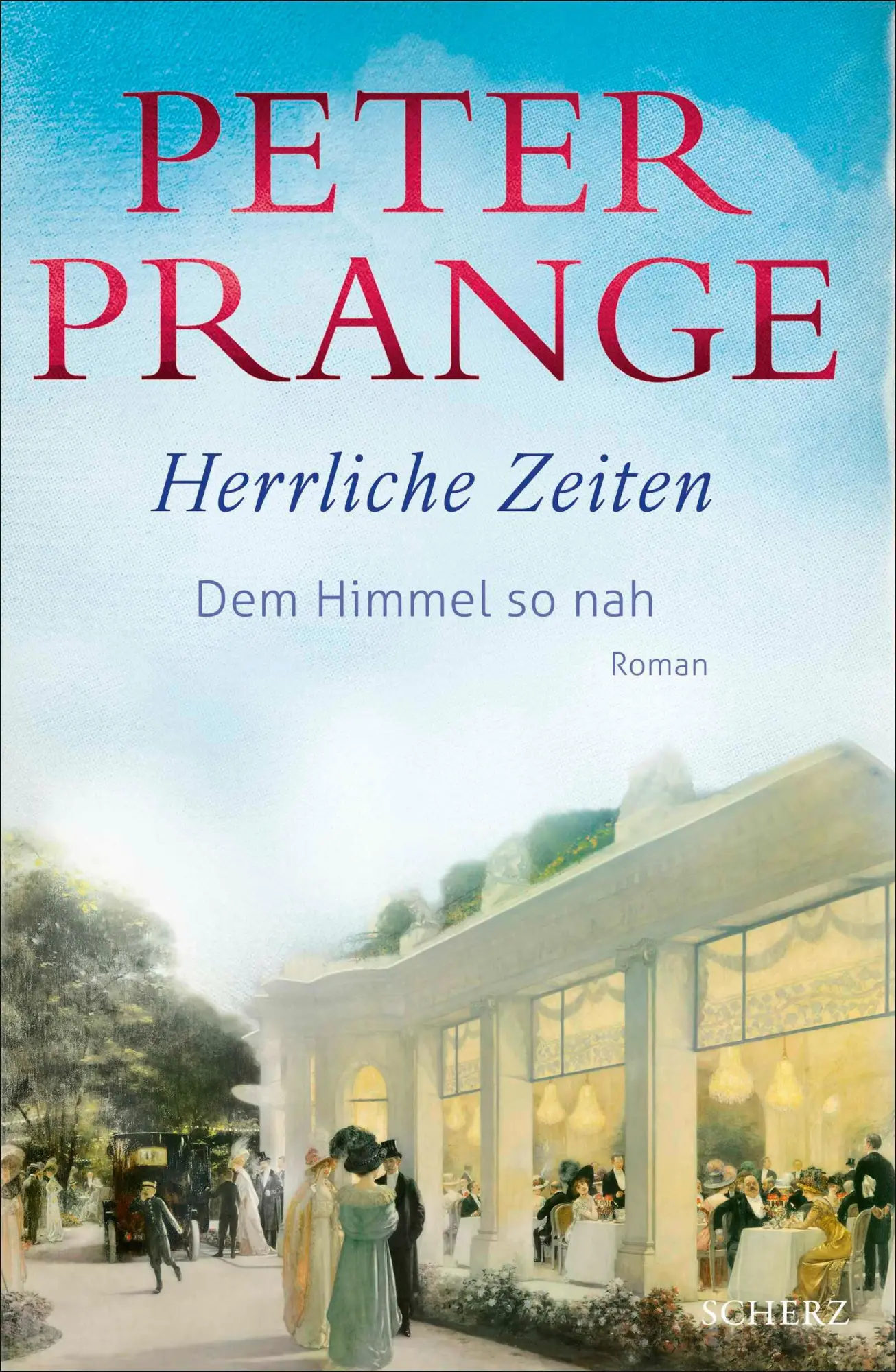 Cover: 9783651001251 | Herrliche Zeiten - Dem Himmel so nah | Roman | Peter Prange | Buch
