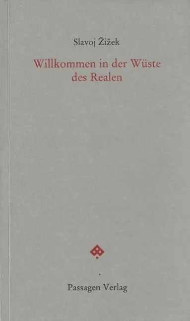 Cover: 9783709201251 | Willkommen in der Wüste des Realen | Passagen forum | Slavoj Zizek