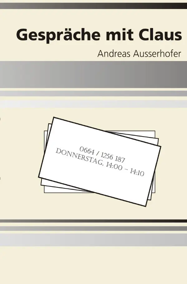 Cover: 9783741881251 | Gespräche mit Claus | Andreas Ausserhofer | Taschenbuch | 244 S.