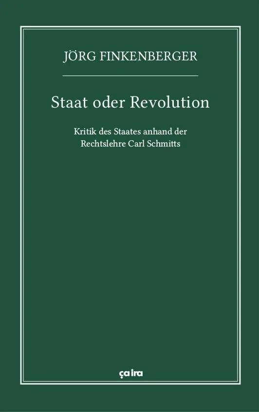 Cover: 9783862591251 | Staat oder Revolution | Jörg Finkenberger | Taschenbuch | 246 S.