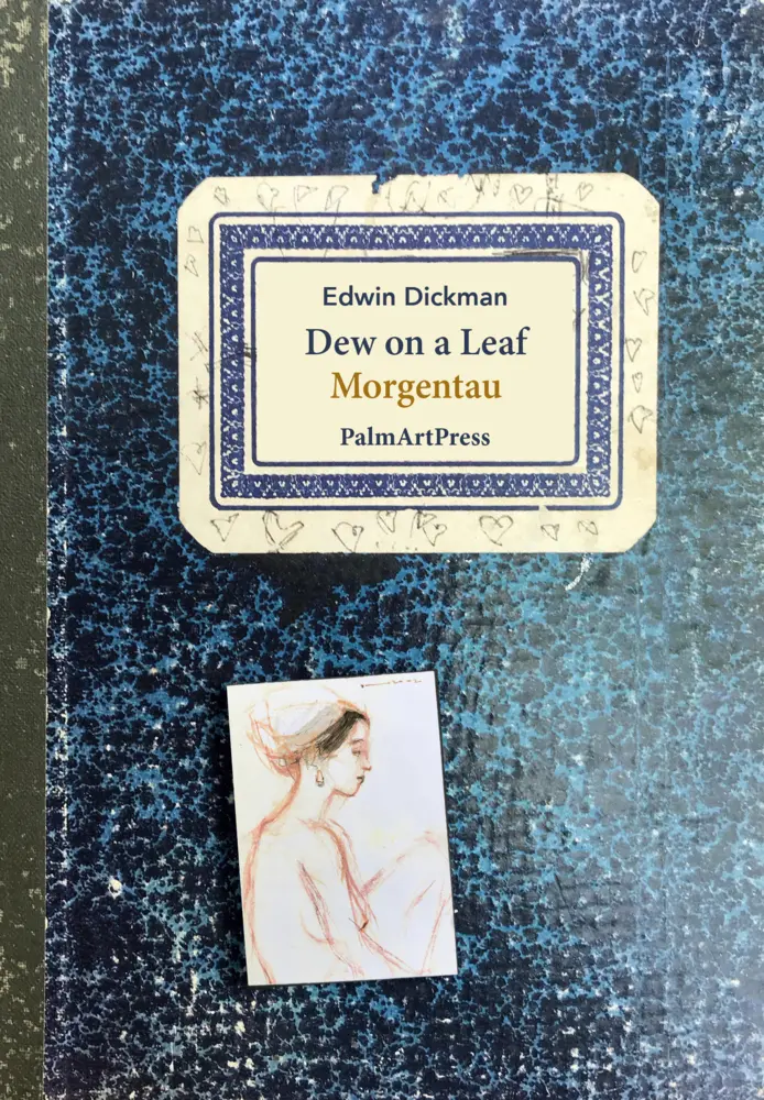 Cover: 9783962581251 | Dew on a Leaf | Morgentau. Zweisprachige Ausgabe | Edwin Dickman