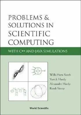 Cover: 9789812561251 | Problems and Solutions in Scientific Computing with C++ and Java...