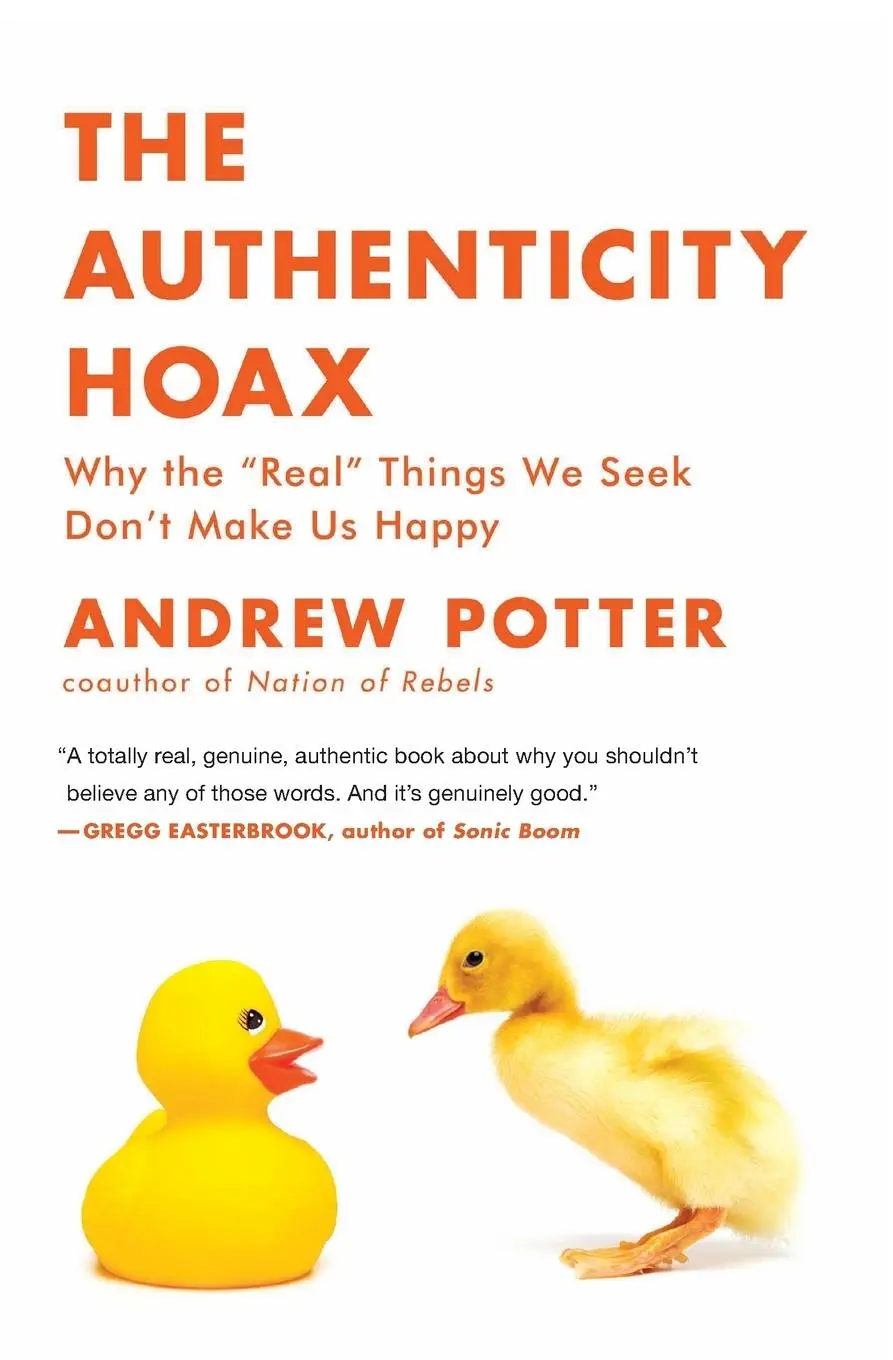 Cover: 9780061251351 | Authenticity Hoax, The | Andrew Potter | Taschenbuch | Englisch | 2011