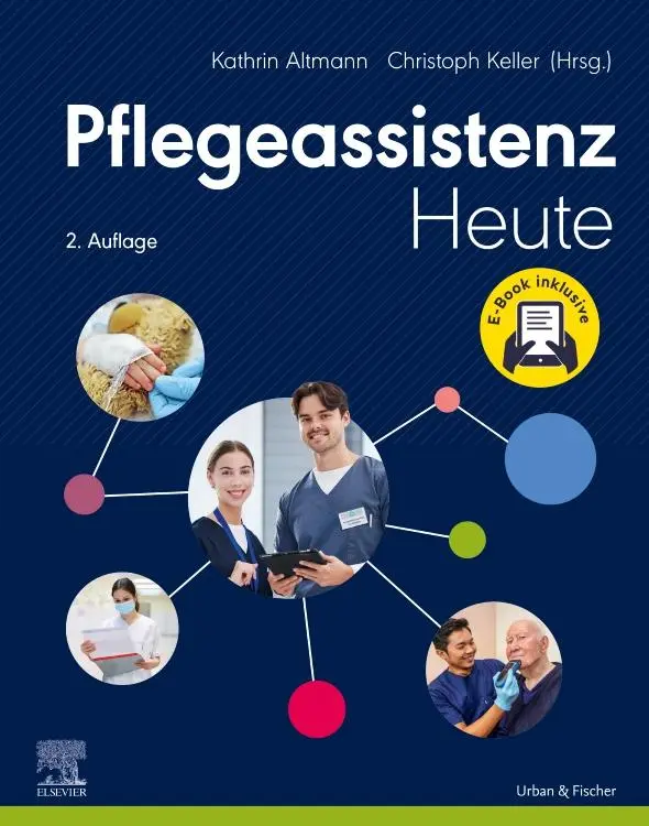 Cover: 9783437251351 | Pflegeassistenz Heute + E-Book | Kathrin Altmann (u. a.) | Taschenbuch