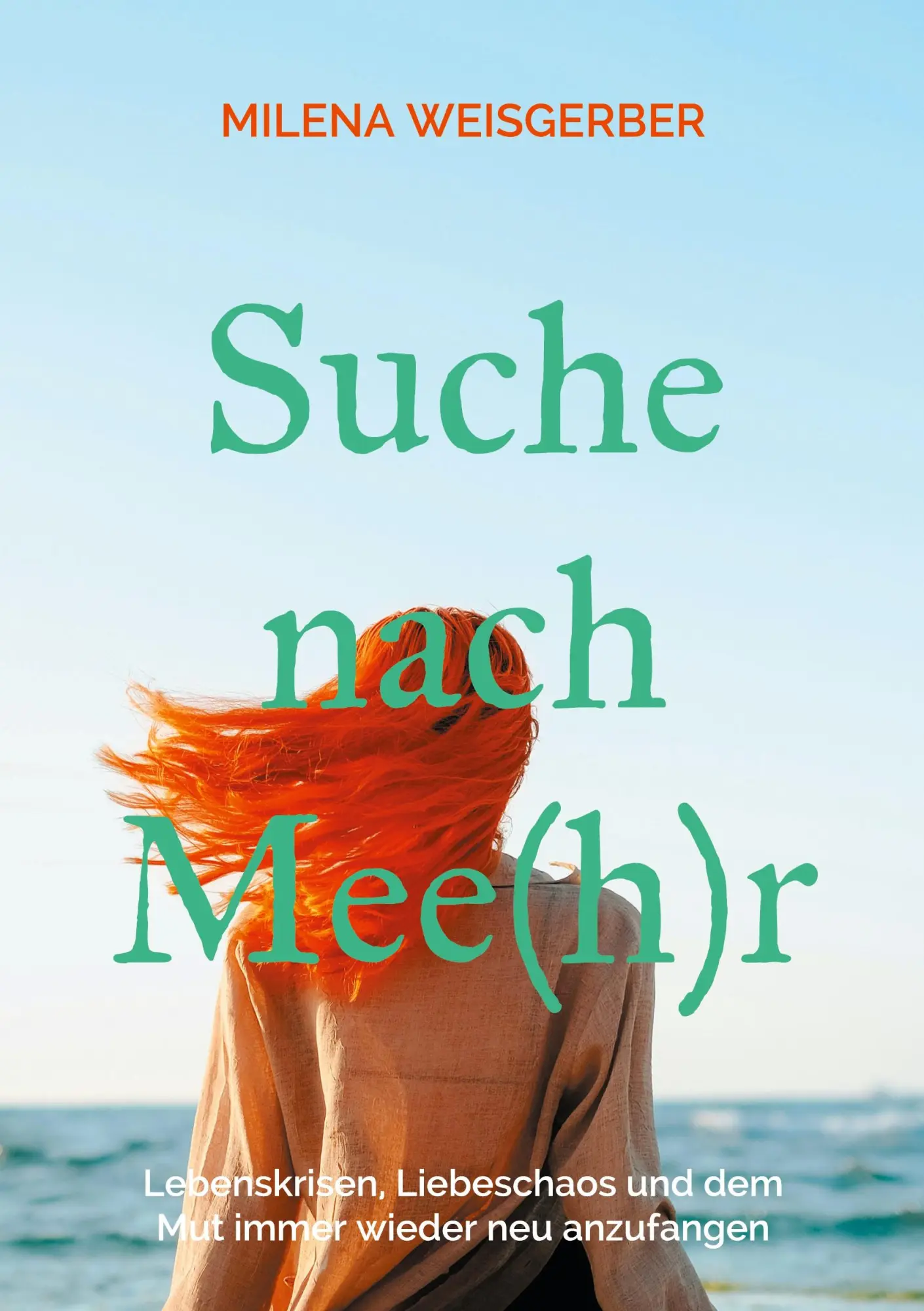 Cover: 9783695101351 | Suche nach Mee(h)r | Milena Weisgerber | Taschenbuch | 466 S. | 2026