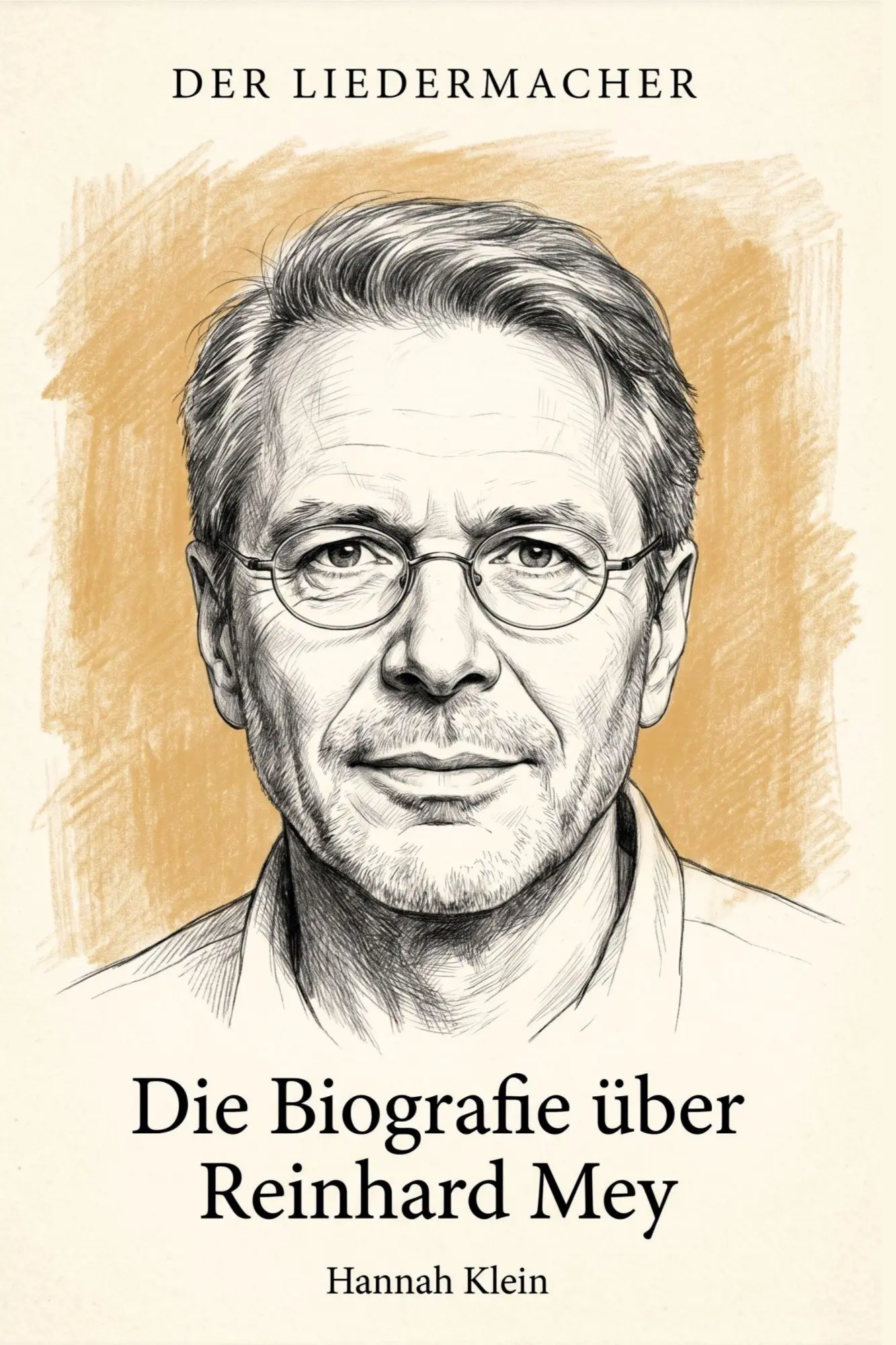 Cover: 9783696401351 | Die Biografie über Reinhard Mey | Der Liedermacher | Hannah Klein